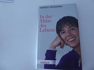 Bild des Verkufers fr In der Mitte des Lebens. Hardcover mit Schutzumschlag zum Verkauf von Deichkieker Bcherkiste