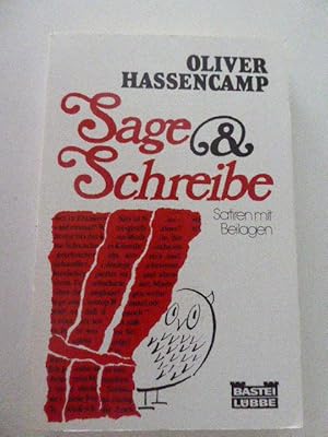Seller image for Sage & Schreibe. Satiren mit Beilagen. TB for sale by Deichkieker Bcherkiste