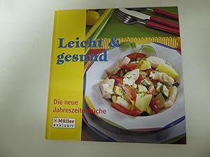 Bild des Verkufers fr Leicht & gesund. Die Neue Jahreszeitenkche. Hardcover zum Verkauf von Deichkieker Bcherkiste