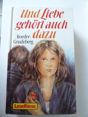 Immagine del venditore per Und Liebe gehrt auch dazu. LeseRiese fr Lesealter ab 12 Jahren. Hardcover venduto da Deichkieker Bcherkiste