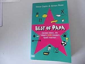 Seller image for Best of Papa. Geniale Ideen, die Vtern und Kindern Spa machen. TB for sale by Deichkieker Bcherkiste