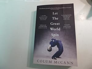 Seller image for Let The Great World Spin. Softcover for sale by Deichkieker Bcherkiste