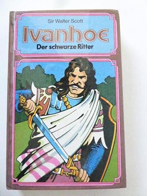 Seller image for Ivanhoe. Der schwarze Ritter. Hardcover for sale by Deichkieker Bcherkiste