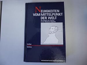 Seller image for Neuigkeiten vom Mittelpunkt der Welt. Der Kampf ums Theater in der Weimarer Republik. Hardcover for sale by Deichkieker Bcherkiste