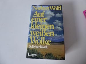 Seller image for Auf einer kleinen weien Wolke. Geliebter Kosak. 2 Romane. Leinen mit Schutzumschlag for sale by Deichkieker Bcherkiste