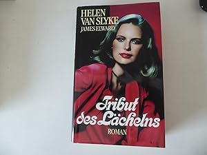 Seller image for Tribut des Lchelns. Roman. Hardcover mit Schutzumschlag for sale by Deichkieker Bcherkiste