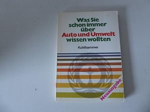 Seller image for Was Sie schon immer ber Auto und Umwelt wissen wollten. TB for sale by Deichkieker Bcherkiste