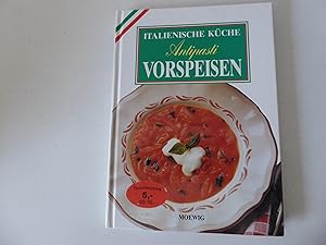 Seller image for Italienische Kche. Antipasti - Vorspeisen. Hardcover for sale by Deichkieker Bcherkiste