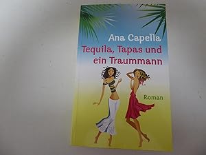 Seller image for Tequila, Tapas und ein Traummann. Roman. TB for sale by Deichkieker Bcherkiste
