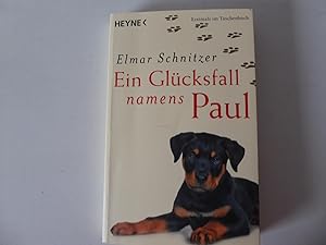 Seller image for Ein Glcksfall namens Paul. TB for sale by Deichkieker Bcherkiste