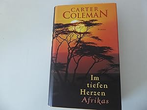 Imagen del vendedor de Im tiefen Herzen Afrikas. Roman. Hardcover mit Schutzumschlag a la venta por Deichkieker Bcherkiste