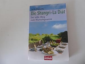 Image du vendeur pour Die Shangri-La Dit. Der se Weg zum Wunschgewicht. TB mis en vente par Deichkieker Bcherkiste