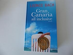 Bild des Verkufers fr Gran Canaria all inclusive. Roman. Hardcover zum Verkauf von Deichkieker Bcherkiste