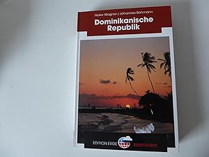 Imagen del vendedor de Dominikanische Republik. Edition Erde Reisefhrer. TB a la venta por Deichkieker Bcherkiste