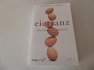 Seller image for Eiertanz. Das Kinderwunschbuch. TB for sale by Deichkieker Bcherkiste