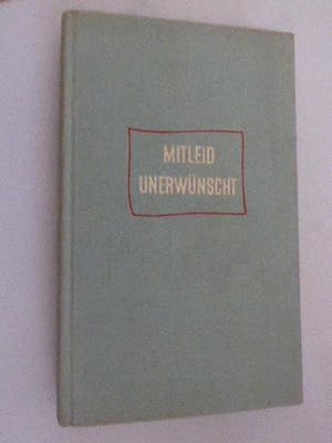 Seller image for Mitleid unerwnscht. Roman. Leinen for sale by Deichkieker Bcherkiste