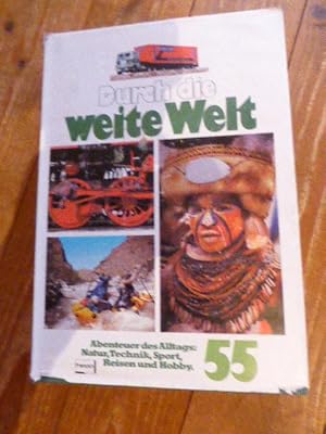 Image du vendeur pour Durch die weite Welt 55. Band. 1170 g. Hardcover mit Schutzumschlag mis en vente par Deichkieker Bcherkiste