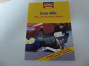 Seller image for ADAC Ratgeber - Erste Hilfe. Alles, was Sie wissen mssen. ADAC Ratgeber. TB for sale by Deichkieker Bcherkiste