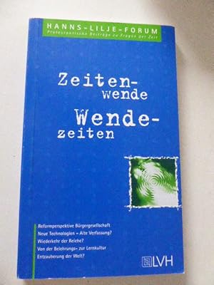 Bild des Verkufers fr Zeitenwende / Wendezeiten. Hanns Lilje-Forum. Protestantische Beitrge zu Fragen der Zeit. Band 2. TB zum Verkauf von Deichkieker Bcherkiste