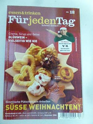 Bild des Verkufers fr Essen & trinken fr jeden Tag Nr. 12 - Dezember 2006: Ssse Weihnachten! TB zum Verkauf von Deichkieker Bcherkiste