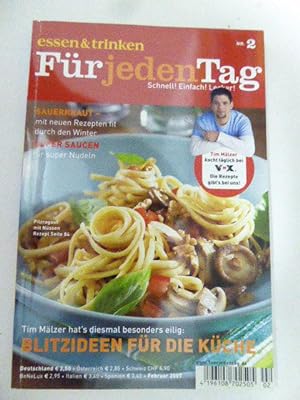 Bild des Verkufers fr Essen & trinken fr jeden Tag Nr. 2 - Februar 2007: Blitzideen fr die Kche. TB zum Verkauf von Deichkieker Bcherkiste