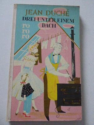 Bild des Verkufers fr Drei unter einem Dach. Roman. rororo-Taschenbuch mit Leinenrcken Band 151 zum Verkauf von Deichkieker Bcherkiste