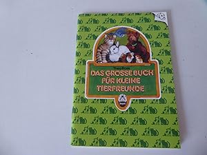 Seller image for Das Grosse Buch fr kleine Tierfreunde. Minibchlein for sale by Deichkieker Bcherkiste