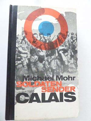 Bild des Verkufers fr Soldatensender Calais. Roman. Halbleder zum Verkauf von Deichkieker Bcherkiste