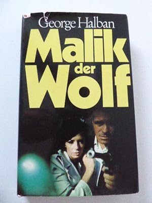 Bild des Verkufers fr Malik der Wolf. Roman. Hardcover mit Schutzumschlag zum Verkauf von Deichkieker Bcherkiste