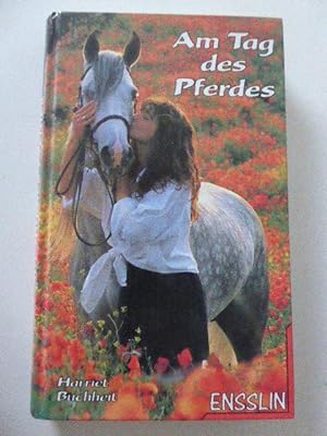 Bild des Verkufers fr Am Tag des Pferdes. Hardcover zum Verkauf von Deichkieker Bcherkiste