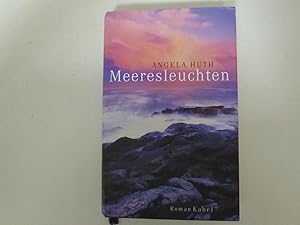 Bild des Verkufers fr Meeresleuchten. Roman. Hardcover mit Schutzumschlag zum Verkauf von Deichkieker Bcherkiste