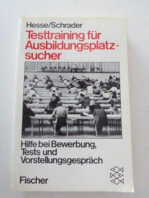 Imagen del vendedor de Testtraining fr Ausbildungsplatzsucher. Hilfe bei Bewerbung, Tests und Vorstellungsgesprch. TB a la venta por Deichkieker Bcherkiste