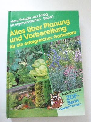 Bild des Verkufers fr Alles ber Planung und Vorbereitung fr ein erfolgreiches Gartenjahr. Hardcover zum Verkauf von Deichkieker Bcherkiste