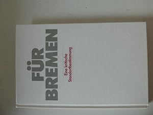 Seller image for Fr Bremen. Eine kritische Standortbestimmung. Hardcover for sale by Deichkieker Bcherkiste
