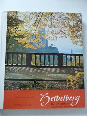 Seller image for Heidelberg in Farben. Vielgeliebte Stadt am Neckar. Mit einer Betrachtung von Dr. Richard Henk. Leinen mit Schutzumschlag for sale by Deichkieker Bcherkiste