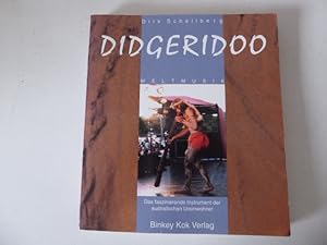 Image du vendeur pour Didgeridoo. Weltmusik. Das faszinierende Instrument der australischen Ureinwohner. Softcover mis en vente par Deichkieker Bcherkiste