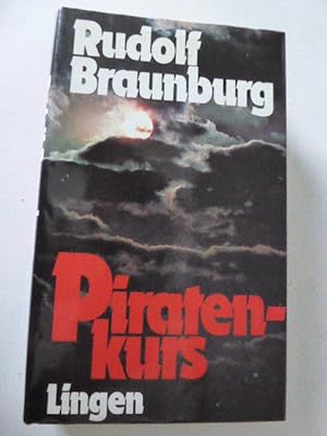 Seller image for Piratenkurs. Roman. Leinen mit Schutzumschlag for sale by Deichkieker Bcherkiste