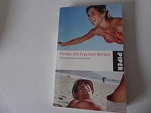 Immagine del venditore per Ferien mit frechen Kerlen. Die schnsten Geschichten. TB venduto da Deichkieker Bcherkiste