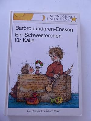 Immagine del venditore per Ein Schwesterchen fr Kalle. Sonne Mond und Sterne - Die Oetinger Kinderbuch-Reihe. Hardcover venduto da Deichkieker Bcherkiste