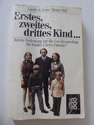 Immagine del venditore per Erstes, zweites, drittes Kind Welche Bedeutung hat die Geschwisterfolge fr Kinder, Eltern, Familie? rororo-Sachbuch venduto da Deichkieker Bcherkiste