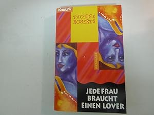 Seller image for Jede Frau braucht einen Lover. Roman. TB for sale by Deichkieker Bcherkiste