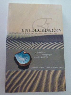 Seller image for Entdeckungen - ungewhnliche Texte aus dem Neuen Testament. TB for sale by Deichkieker Bcherkiste