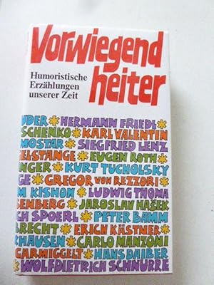 Bild des Verkufers fr Vorwiegend heiter. Humoristische Erzhlungen unserer Zeit. Leinen mit Schutzumschlag zum Verkauf von Deichkieker Bcherkiste