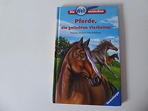 Bild des Verkufers fr Pferde, die geliebten Vierbeiner. Rassen, Reiten, Pferdepflege. Ravensburger - Die Welt entdecken. Hardcover zum Verkauf von Deichkieker Bcherkiste