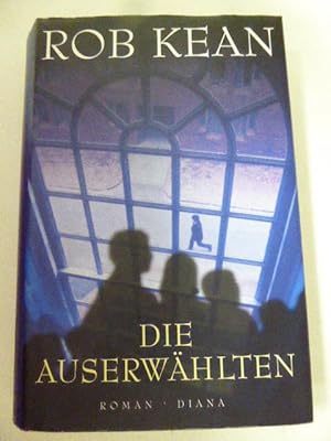 Seller image for Die Auserwhlten. Roman. Hardcover mit Schutzumschlag for sale by Deichkieker Bcherkiste