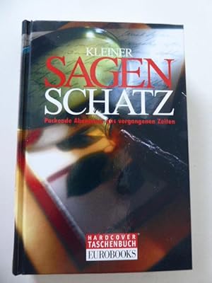 Bild des Verkufers fr Kleiner Sagenschatz. Packende Abenteuer aus vergangenen Zeiten. Hardcover zum Verkauf von Deichkieker Bcherkiste