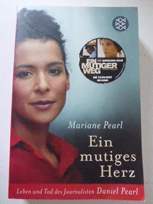 Seller image for Ein mutiges Herz. Leben und Tod des Journalisten Daniel Pearl. TB for sale by Deichkieker Bcherkiste