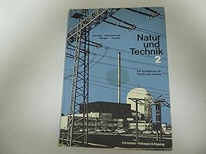 Seller image for Natur und Technik 2, 7. bis 9. Schuljahr. Ein Arbeitsbuch fr Physik und Chemie. Hardcover for sale by Deichkieker Bcherkiste
