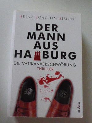 Bild des Verkufers fr Der Mann aus Hamburg. Die Vatikanverschwrung. Thriller. TB zum Verkauf von Deichkieker Bcherkiste