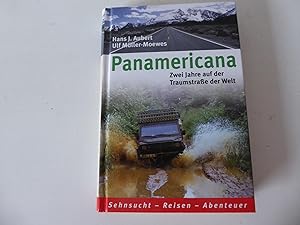Seller image for Panamericana. Zwei Jahre auf der Traumstrae der Welt. Sehnsucht - Reisen - Abenteuer. Hardcover for sale by Deichkieker Bcherkiste